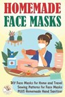 Homemade Face Masks - PRESS,  Great World - 9798678622532