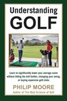 Understanding Golf - Philip T. Moore - 9798679303713