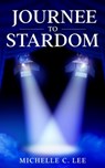 Journee to Stardom - Michelle Lee - 9798681777472