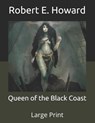 Queen of the Black Coast - ROBERT E. HOWARD,  Howard - 9798683294649
