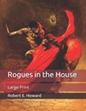 Rogues in the House - ROBERT E. HOWARD,  Howard - 9798683645427