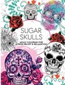 100 Sugar Skulls Coloring Book - GOODALL,  Jane - 9798692583710