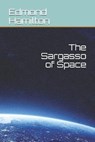The Sargasso of Space - HAMILTON,  Edmond - 9798692918345