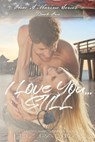 I Love You...Still: Once a Marine Book 1; Eric and Dee - Liz Palika - 9798700819718
