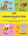 LAO Alphabet Book for Kids: LAO CONSONANTS Letter Tracing Workbook with English Translations and Pictures Lao alphabet handwriting LAO alphabet bo - Mamma Margaret - 9798702616735