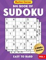 Big Book of Sudoku Easy To Hard: 1,000+ Puzzles Book with Solutions for Adults Including Easy Medium and Hard - Burton Corner - 9798702711744
