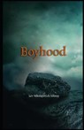 Boyhood Illustrated - NIKOLAYEVICH TOLSTOY,  Lev - 9798703835425