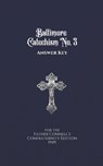 Baltimore Catechism No. 3 Answer Key: For the Father Connell's Confraternity Edition 1949 - St Jerome School - 9798705415380