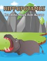 Hippopotamus Coloring Book For Adults - BERRY PRESS,  Amelia - 9798713418427