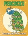 Peacocks Coloring Book For Adults - BERRY PRESS,  Amelia - 9798714153136