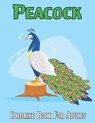 Peacock Coloring Book For Adults - BERRY PRESS,  Amelia - 9798714382826