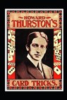 HOWARD THURSTON'S CARD TRICKS - HOWARD THURSTON,  THURSTON - 9798714580888