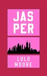 Jasper - Lulu Moore - 9798715775887