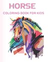 Horse Coloring Book For Kids: A Fun and Beautiful Horse + Pony Coloring Activity Book For Kids and Preschoolers - Richard M. Lin - 9798718117974