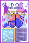 Sudoku for Beginners: 320 Easy Puzzles to Challenge Your Brain - Troop Smoot - 9798718991574