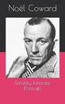 Terribly Intimate Portraits - COWARD,  Noël - 9798721341601