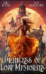 Princess of Lost Memories - MALLORY,  H P ; Rain, J R - 9798723081673