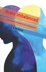 Brain Imbalanced: A Compilation of Research and Autobiography - S. Jenkins - 9798729678143