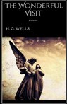 The Wonderful Visit Annotated - H G Wells - 9798731173360
