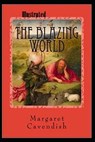 The Blazing World Illustrated - CAVENDISH,  Margaret - 9798731322119