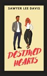 Destined Hearts - DAVIS,  Sawyer Lee - 9798734076767