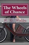 The Wheels of Chance Illustrated - WELLS,  H. G. - 9798735290483