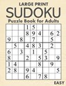 Large Print Easy Sudoku Puzzle Book for Adults - HAMMOND,  Oliver - 9798736058327