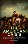 The American Crisis Annotated - PAINE,  Thomas - 9798736188949