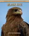 Black Kite - MARSHALL,  Heather - 9798737856694