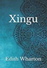 Xingu - WHARTON,  Edith - 9798738425745