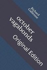 october vagabonds: Original Edition - GALLIENNE,  Richard Le - 9798738462047