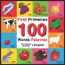First 100 Words - Primeiras 100 Palavras - Portuguese/English - Brazilian/English - John Davies - 9798739817143