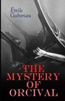 The Mystery of Orcival Annotated - GABORIAU,  Emile - 9798748193191