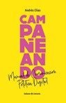 Campañeando, manual de comunicación política digital - Andrés Elías - 9798761703742
