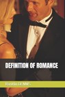 Definition of Romance - DENNIS,  Ranklin Ferdinand - 9798763542288