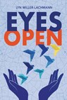 Eyes Open - Lyn Miller-Lachmann - 9798765610114