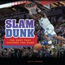 Slam Dunk: The Shot That Changed the Game - Matt Doeden - 9798765626801