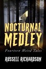 Nocturnal Medley - RICHARDSON,  Russell - 9798769321184