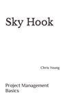 Sky Hook - YOUNG,  Chris Douglas - 9798775414801