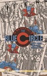 The New Adventures of The Blue Circle - BLAKEY,  James ; Castle, Quentin R ; Morris, Brian K - 9798804221042