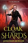 Cloak of Shards - MOELLER,  Jonathan - 9798815889255