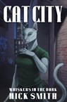Cat City - Nick Smith - 9798823207164