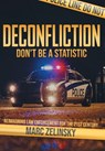Deconfliction: Don't Be a Statistic - Marc Zelinsky - 9798823210010