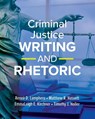 Criminal Justice Writing and Rhetoric - Reneè D. Lamphere ; Matthew R. Hassett ; Emmaleigh E. Kirchner - 9798823336154
