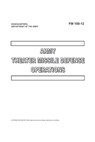 FM 100-12 Army Theater Missile Defense Operations - ARMY,  Department Of the ; Boudreaux, Luc - 9798831974645