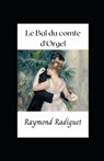 Le Bal du comte d'Orgel - RADIGUET,  Raymond - 9798838833761