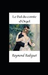Le Bal du comte d'Orgel - RADIGUET,  Raymond - 9798838926906
