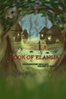 Book of Elansia - HOLLINS,  Curtis Alexander - 9798839209947