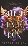 A Shield of Fate and Ruin - Nicole Bailey - 9798839780316