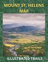 Mount St. Helens Map & Illustratred Trail - WILSON,  Elsie - 9798845687203
